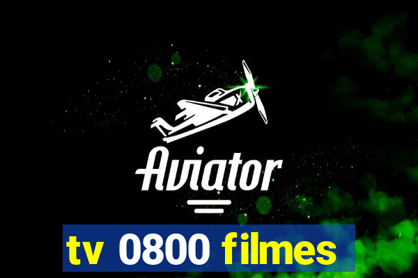 tv 0800 filmes